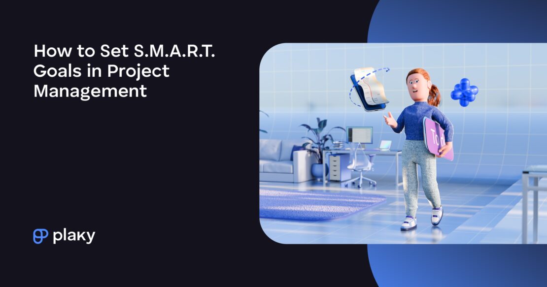 Using S.M.A.R.T. Goals in Project Management (+ 5 Examples)