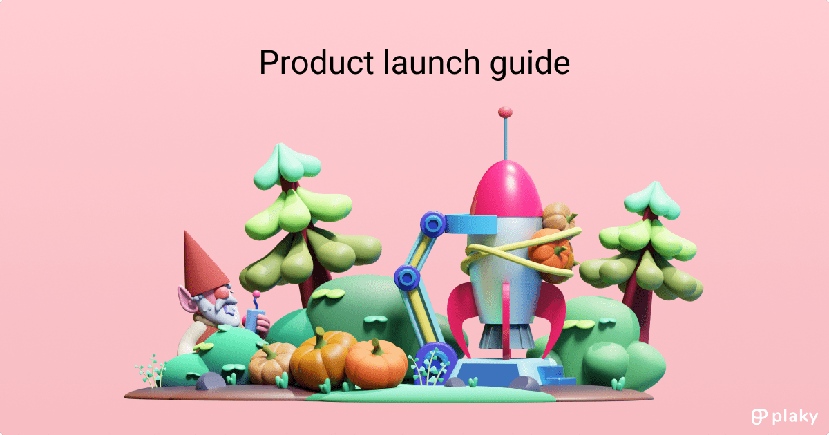 A guide to a successful product launch - Plaky