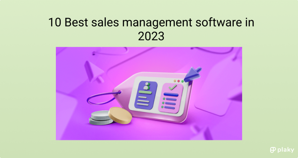 10 Best sales management software in 2023 - Plaky