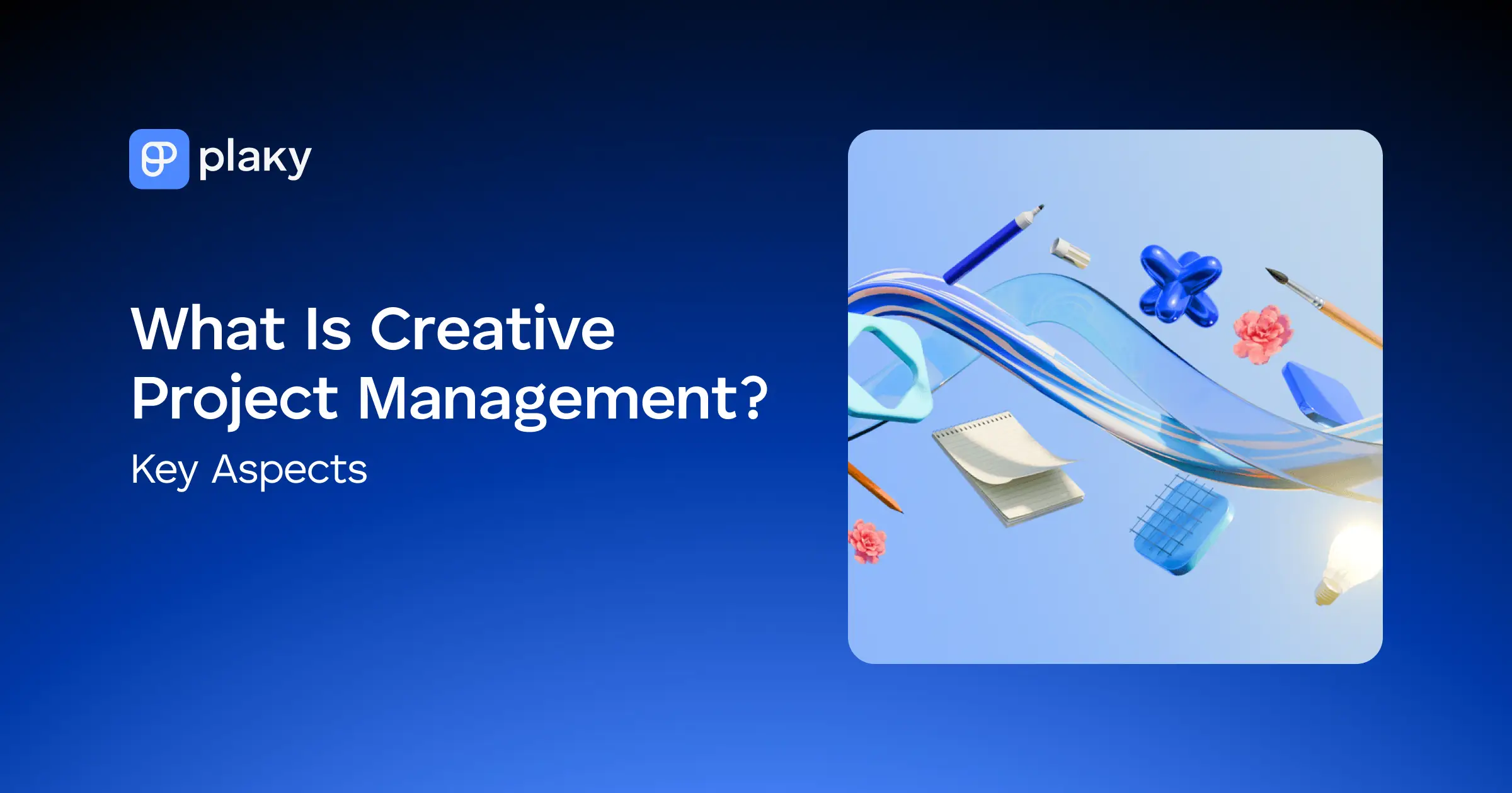 What Is Creative Project Management? Full Guide