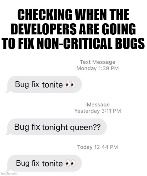 Bug fix tonite meme