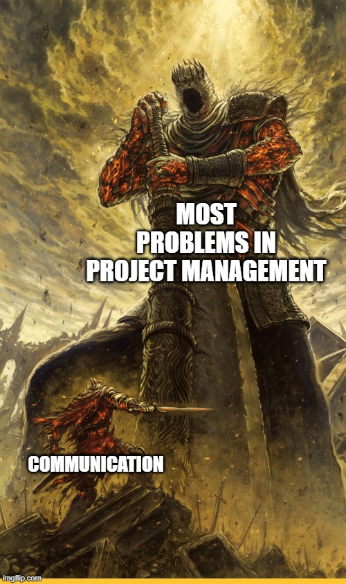 Communication problems project management meme