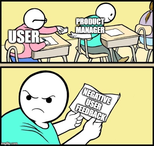 Negative user feedback meme