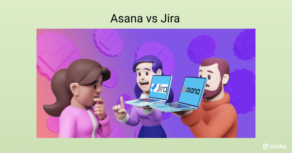 Asana vs. Jira How Do They Compare? Plaky Blog