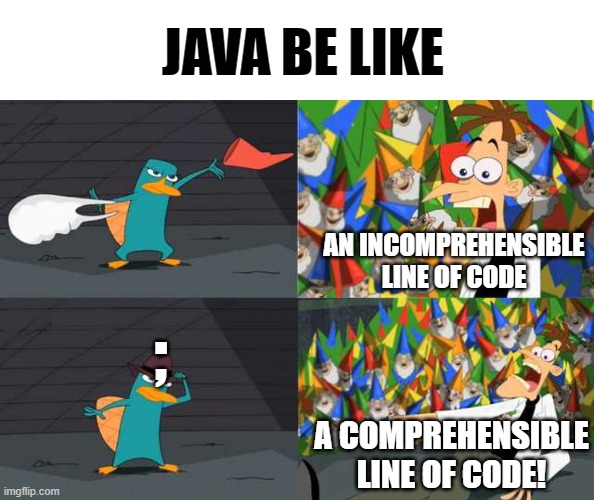 Java be like