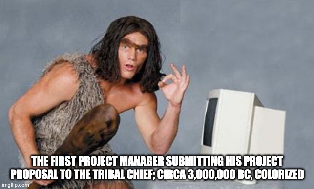 First project manager meme