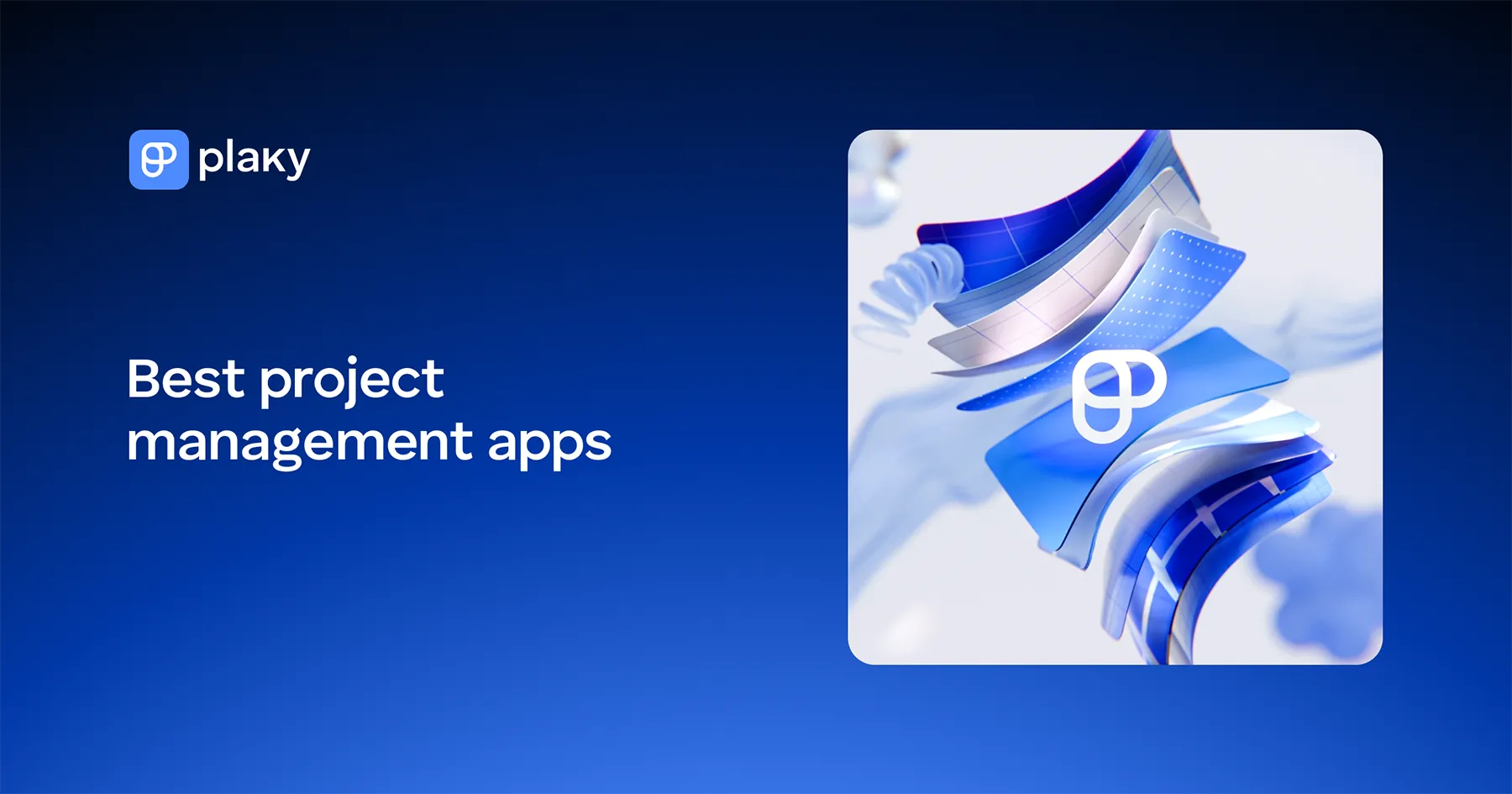 10 Best Project Management Apps To Save Time & Simplify Work
