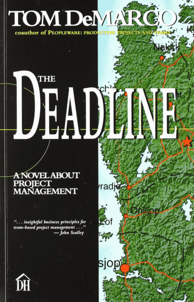 The Deadline A Novel about Project Management