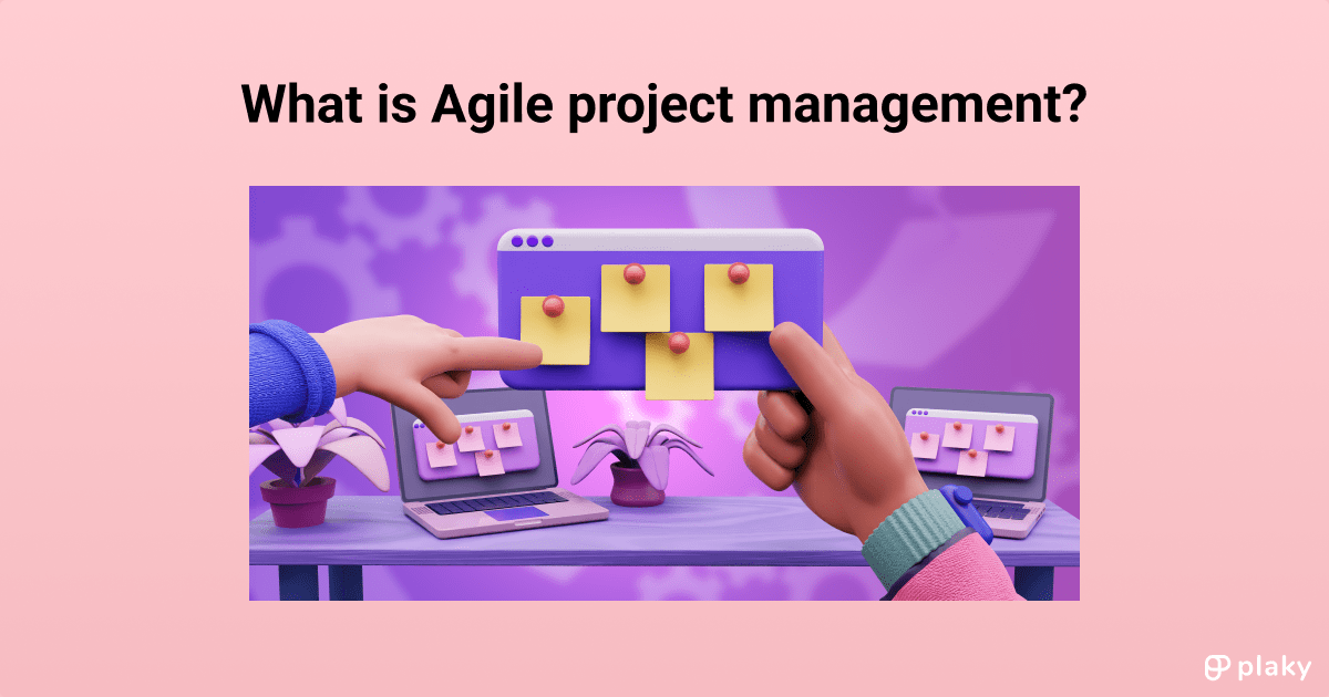 Agile Project Management The Ultimate Guide