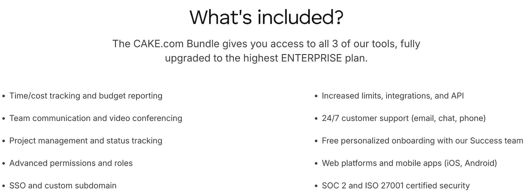 All the perks of the CAKE.com Bundle