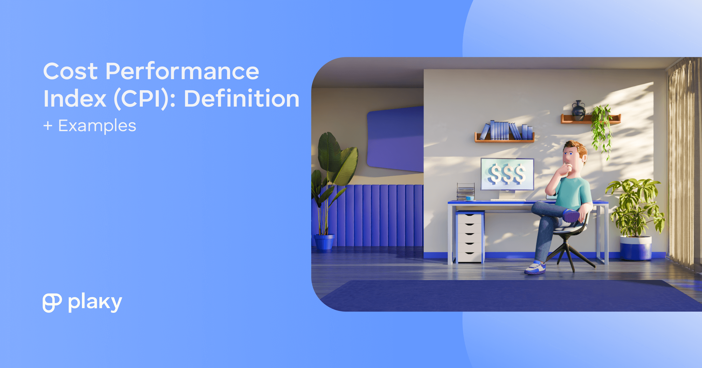 Cost Performance Index (CPI): What It Is & How to Calculate It