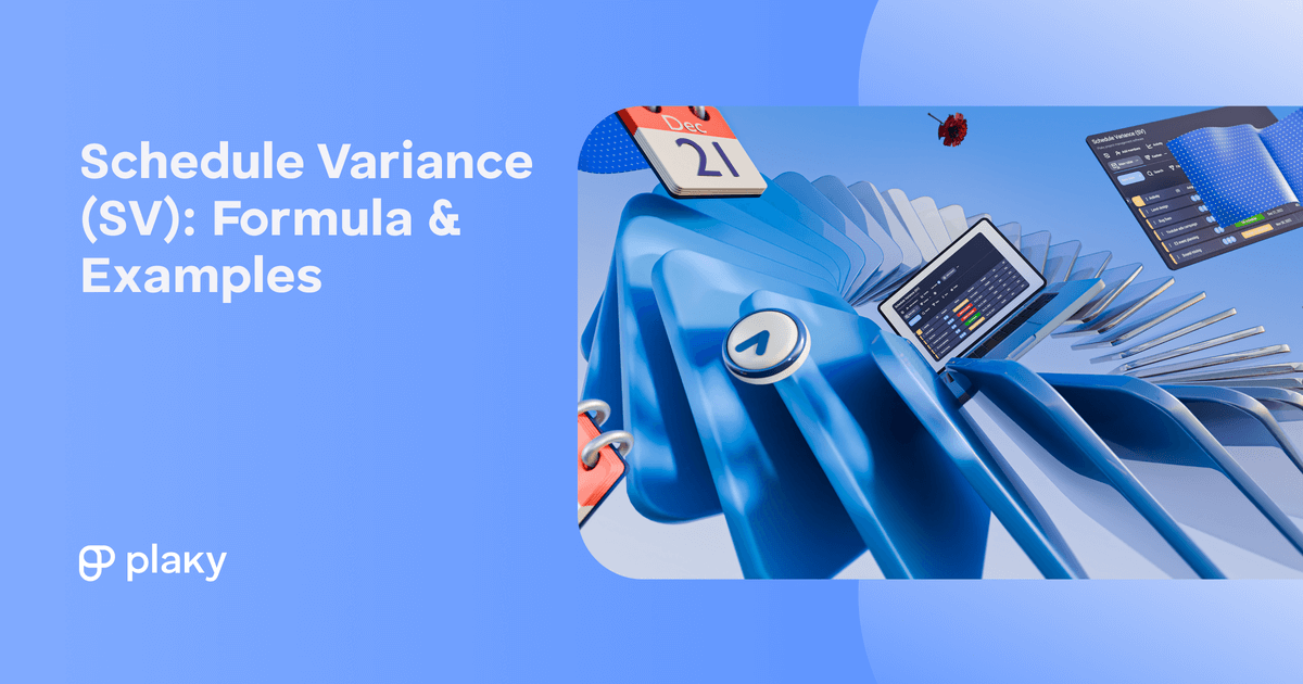 What Is Schedule Variance (SV)? Formula & Examples