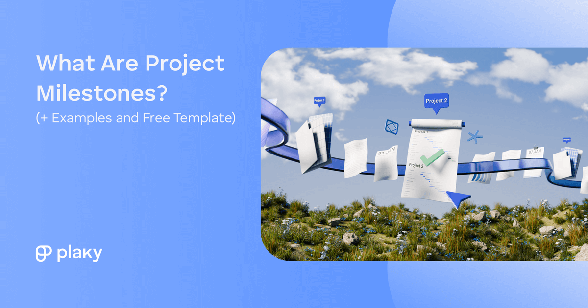 What Are Project Milestones? Examples & Free Template