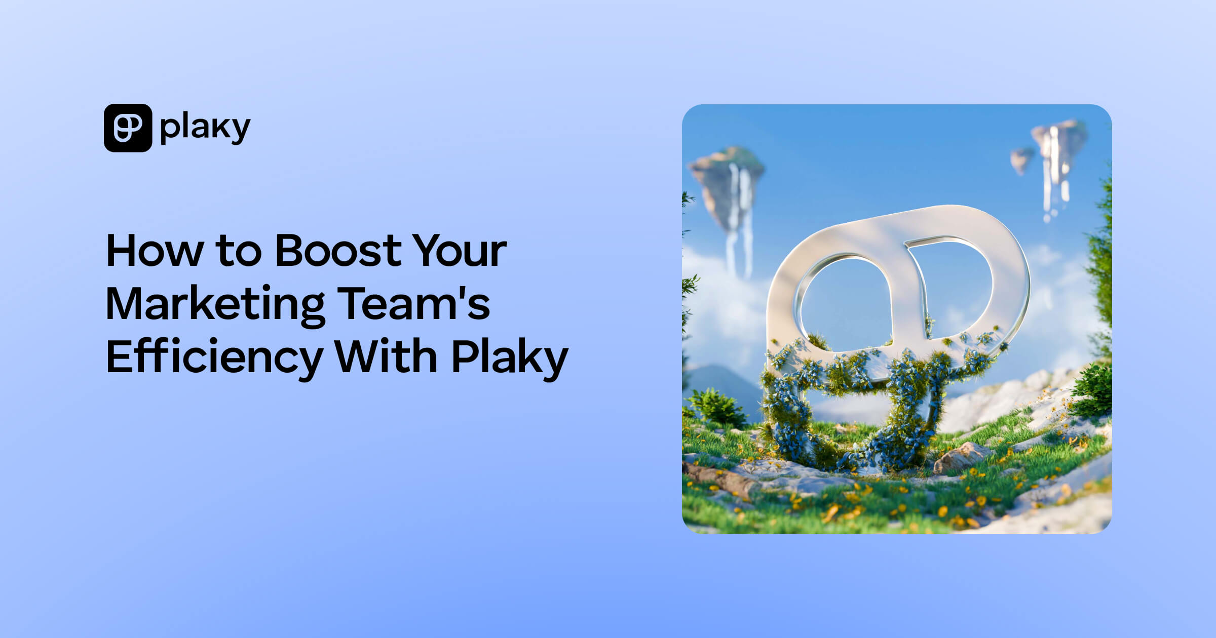 How Successful Teams Use Plaky for Marketing